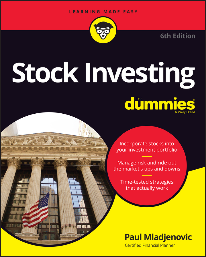 Stock investing for dummies, 6th edition Ebook